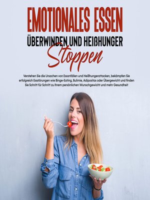 cover image of Emotionales Essen überwinden und Heißhunger stoppen